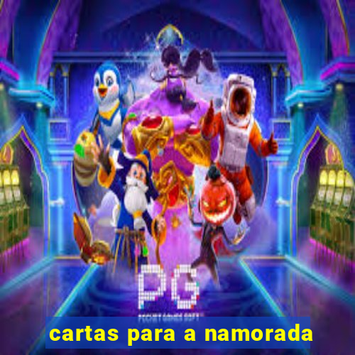 cartas para a namorada